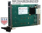 RADX Technologies, Inc. PXIe-8M.2F-64TB Trifecta-SSD COTS, Single-Slot, PXIe/CPCIe, 8 x SSD RAID Module with 64TB unformatted Capacity, PCIe G3 x8 I/F and up to ~7 GB/Sec sequential, sustained R/W Perf. Unique 8 x SSD design for consistent, maximum write performance. 1 Year RTF Warranty.