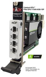 RADX Technologies, Inc. PXIe-GPU-T1000-8GB-1SP Catalyst-GPU COTS, 1-Slot, PXIe PGU with NVIDIA Quadro T1000, 8GB, 4xMiniDP, ~50W, PCIe G3 x8 I/F & 2.5 FP32 TFLOPS. Accelerates GFX, Video, Image & Signal Processing & AI (ML/DL) Apps. Easy-to-Program via LabVIEW, MATLAB, Python & C/C++.