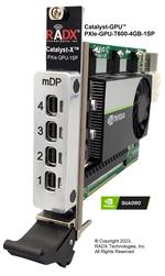 RADX Technologies, Inc. PXIe-GPU-T600-4GB-1SP Catalyst-GPU COTS, 1-Slot, PXIe-GPU with NVIDIA Quadro T600, 4GB, 4xMiniDP, ~38W, PCIe G3 x8 I/F & 1.7 FP32 TFLOPS. Accelerates GFX, Video, Image & Signal Processing & AI (ML/DL) Apps. Easy-to-Program via LabVIEW, MATLAB, Python & C/C++.